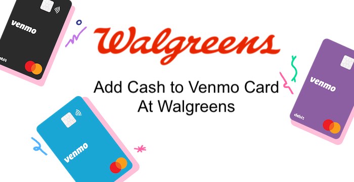 Add Cash to Venmo Card At Walgreens Concept