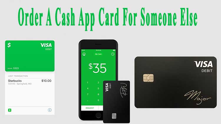 Order A Cash App Card For Someone Else